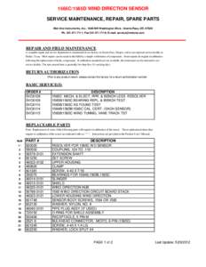 1565C/1565D WIND DIRECTION SENSOR SERVICE MAINTENANCE, REPAIR, SPARE PARTS Met One Instruments, Inc.; 1600 NW Washington Blvd.; Grants Pass, ORPh; Fax; E-mail:   REPAI