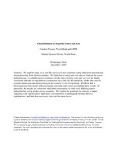 Global Patterns in Exporter Entry and Exit Caroline Freund, World Bank and CEPR Martha Denisse Pierola, World Bank Preliminary Draft December, 2010