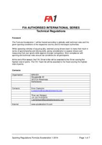 FIA AUTHORISED INTERNATIONAL SERIES Technical Regulations Foreword