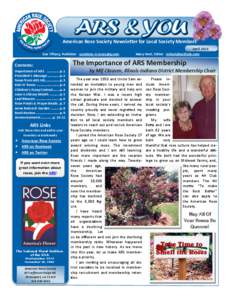 American Rose Society Newsletter for Local Society Members Sue Tiffany, Publisher: [removed] Contents: Importance of ARS[removed]p. 1 President’s Message[removed]p. 2