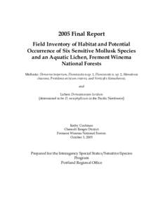 2005 Final Report Field Inventory of Habitat and Potential Occurrence of Six Sensitive Mollusk Species and an Aquatic Lichen, Fremont Winema National Forests Mollusks: Deroceras hesperium, Fluminicola n.sp. 1, Fluminicol