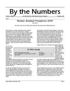By the Numbers Volume 18, Number 4 The Newsletter of the SABR Statistical Analysis Committee  November, 2008