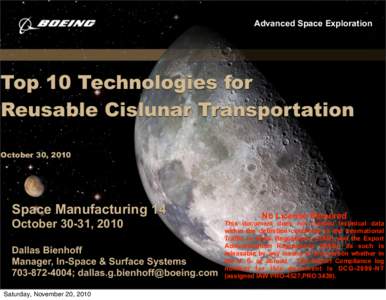 Advanced Space Exploration  Top 10 Technologies for Reusable Cislunar Transportation October 30, 2010