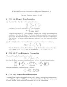 USPAS Graduate Accelerator Physics Homework 3 Due date: Thursday January 19, C-M 5.4: Floquet Transformation