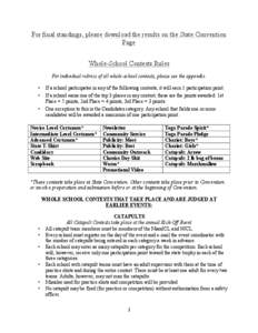    For final standings, please download the results on the State Convention Page Whole-School Contests Rules For individual rubrics of all whole-school contests, please see the appendix.