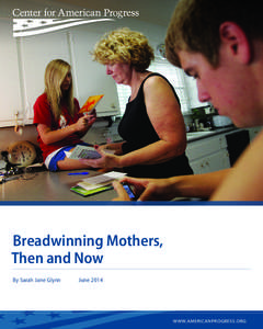 AP PHOTO/JIM R. BOUNDS  Breadwinning Mothers, Then and Now By Sarah Jane Glynn