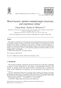 Journal of Monetary Economics[removed]–1371  Moral hazard, optimal unemployment insurance, and experience rating$ Cheng Wanga, Stephen D. Williamsonb,* a