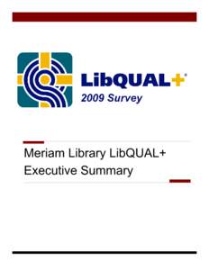 Meriam Library LibQUAL+ Executive Summary Meriam Library LibQUAL+ Executive Summary  Page 2