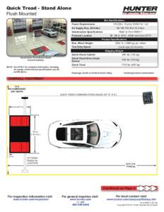 Quick Tread - Stand Alone Flush Mounted Site Specifications 115/230v, 15 amp* 50/60 Hz 1 phƗ