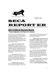 SPRING[removed]SECA REPORT ER SECA 2004 & Daytona Beach “Early Childhood is Not a Race, It’s a Journey”