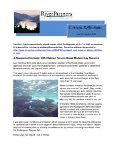 Current Reflections Issue 96, October 2014 This Guest Opinion was originally printed on page A22 of The Oregonian on Oct. 15, 2014, accompanied by a photo of the fish viewing window at Bonneville Dam. The online article 