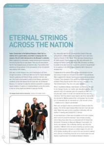 PUBLIC PROGRAMS  ETERNAL STRINGS ACROSS THE NATION Senior Conservator at the National Museum, Robin Tait is a violinist who is passionately committed to keeping alive the