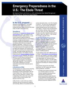 Emergency Preparedness in the U.S.: The Ebola Threat By Deanna Okrent and Annie Liu, with contributions from Zsofia Parragh and Olga Bronnikova, Alliance for Health Reform  contact with bodily fluids, much like Hepatitis