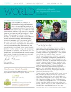 IN THIS ISSUE  Meet Our New CEO Spotlight on West African Cocoa