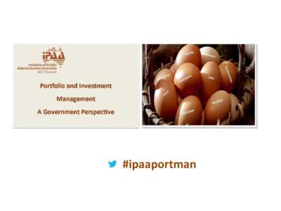 #ipaaportman  Chair Mr Jonathan Hutson, Acting Deputy Secretary, Enabling Services, Department of Human Services and IPAA ACT