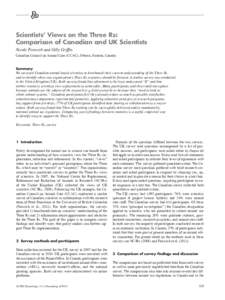 Scientists’ Views on the Three Rs: Comparison of Canadian and UK Scientists Nicole Fenwick and Gilly Griffin Canadian Council on Animal Care (CCAC), Ottawa, Ontario, Canada Summary