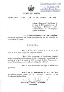 Certifico, para os devidos fins, que este DECRETO foi publicado no DOE, Nesta ny &2 !&<=f iãzff Gerencia Executiva cie Registro de Atos e Legisiacão ri?, Casa Civii do Governador