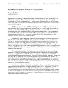 Thiabendazole (TBZ) has been in widespread commercial use since the mid 1970s in California packinghouses to control citrus gre