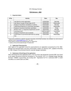 VJTI, Matunga, Mumbai PhD Admission – [removed]Important dates: Sl No. 1 2