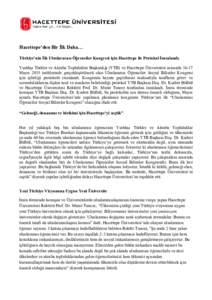 Hacettepe’den Bir İlk Daha… Türkiye’nin İlk Uluslararası Öğrenciler Kongresi için Hacettepe ile Protokol İmzalandı. Yurtdışı Türkler ve Akraba Topluluklar Başkanlığı (YTB) ve Hacettepe Üniversites