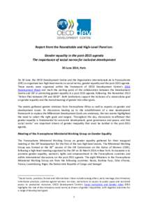 Report from the Roundtable and High-Level Panel on: Gender equality in the post-2015 agenda The importance of social norms for inclusive development 30 June 2014, Paris  On 30 June, the OECD Development Centre and the Or