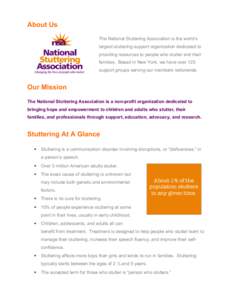 Dyslexia / Support groups / Communication disorders / Stuttering / Rehabilitation medicine / Speech and language pathology / National Stuttering Association / National Stuttering Awareness Week / Judith Kuster / Medicine / Human voice / Human communication