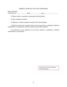 FEDERAL MANDATE ANALYSIS COMPARISON ### KAR ##:### Contact Person: _______________, phone _______________, email ____________________ (1) Federal statute or regulation constituting the federal mandate. (2) State complian