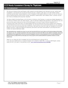 Appendix 14 FHOP Survey of Physicians CCS Needs Assessment Survey for Physicians 1. Introduction The California Children’s Services Program (CCS) program provides diagnostic and treatment services, medical case