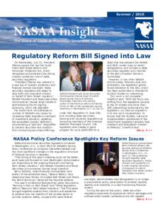 Summer[removed]NASAA Insight The Voice of State & Provincial Securities Regulation  Regulatory Reform Bill Signed into Law