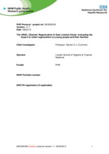 PHR Protocol - project ref: Version: v1.1 Date: The ORiEL (Olympic Regeneration in East London) Study: evaluating the impact of urban regeneration on young people and their families