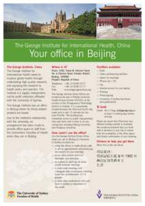 The George Institute for International Health, China  Your office in Beijing The George Institute, China The George Institute for International Health seeks to