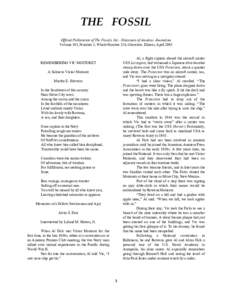 THE FOSSIL Official Publication of The Fossils, Inc., Historians of Amateur Journalism Volume 101, Number 3, Whole Number 324, Glenview, Illinois, April 2005 Al, a flight captain aboard the aircraft carrier USS Lexington