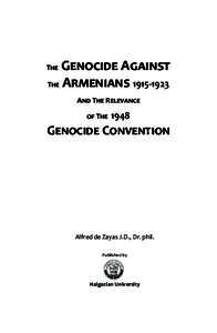 Genocide Against The Armenians[removed]The  And The Relevance