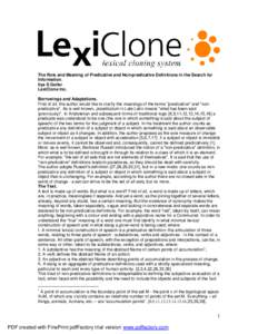 The Role and Meaning of Predicative and Non-predicative Definitions in the Search for Information. Ilya S Geller LexiClone Inc. Borrowings and Adaptations. First of all, the author would like to clarify the meanings of t