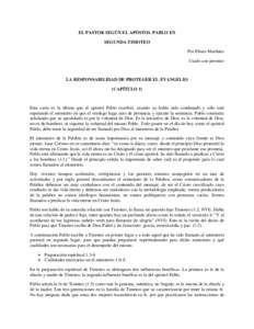 EL PASTOR SEGÚN EL APÓSTOL PABLO EN SEGUNDA TIMOTEO Por Eliseo Martínez Usado con permiso  LA RESPONSABILIDAD DE PROTEGER EL EVANGELIO