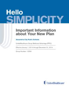 Hello  SIMPLICITY Important Information about Your New Plan Alexandria City Public Schools