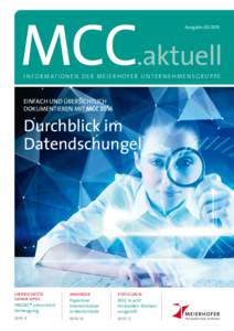 MCC.aktuell AusgabeI n f o r m at i o n e n d e r M e i e r h o f e r U n t e r n e h m e n s g r u p p e  Einfach und übersichtlich