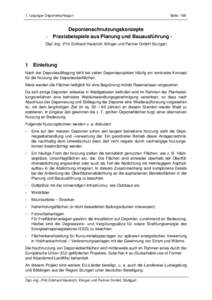 7. Leipziger Deponiefachtagun  Seite 195 Deponienachnutzungskonzepte - Praxisbeispiele aus Planung und Bauausführung Dipl.-Ing. (FH) Eckhard Haubrich, Klinger und Partner GmbH Stuttgart