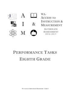 P ERFORMANCE T ASKS E IGHTH G RADE WA-Access to Instruction & Measurement - Grade 8  ENGLISH LANGUAGE ARTS