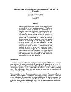 Standard Based Monopolies and Near Monopolies: The WinTel Example By John F. McGowan, Ph.D.