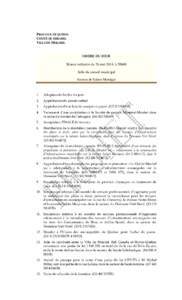 PROVINCE DE QUÉBEC COMTÉ DE MIRABEL VILLE DE MIRABEL ORDRE DU JOUR Séance ordinaire du 26 mai 2014, à 20h00