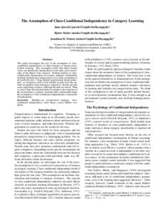 The Assumption of Class-Conditional Independence in Category Learning Jana Jarecki ([removed])∗ Bj¨orn Meder ([removed])∗ Jonathan D. Nelson ([removed])∗ ∗ Center 