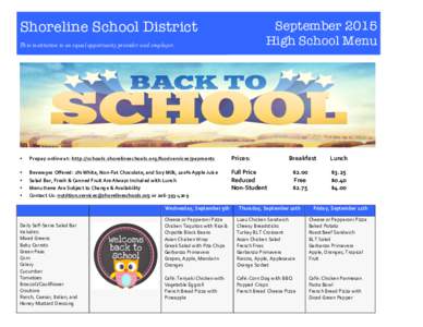 Shoreline School District  September 2015 High School Menu  This institution is an equal opportunity provider and employer.