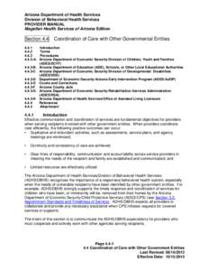 Arizona Department of Health Services Division of Behavioral Health Services PROVIDER MANUAL Magellan Health Services of Arizona Edition  Section 4.4