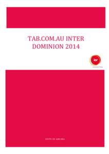 TAB.COM.AU INTER DOMINION 2014 IER PTY LTD JUNE 2014  STRATEGY / PLANNING / RESEARCH