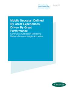 A Forrester Consulting Thought Leadership Paper Commissioned By New Relic Mobile Success: Defined By Great Experiences,