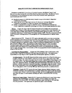 BRISCOE COUNTY DATA REPORTING IMPROVEMENT PLAN Pursuant to Article 60.10, Texas Code of Criminal Procedure, the Briscoe County Local Data Advisory Board adopts this as the Data Reporting Improvement Plan. The Briscoe Cou