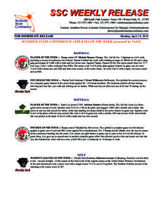 SSC WEEKLY RELEASE  400 South Park Avenue • Suite 150 • Winter Park, FL[removed]Phone: [removed] • Fax: [removed] • sunshinestateconference.com  Contact: Jonathan Hower, Assistant Commissioner for Strategic C