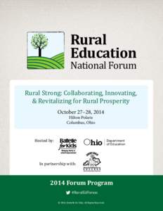 Rural Education National Forum Rural Strong: Collaborating, Innovating, & Revitalizing for Rural Prosperity