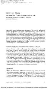 Some key issues in African traditional education Michael B Adeyemi; Augustus A Adeyinka McGill Journal of Education; Spring 2002; 37, 2; Wilson Education Abstracts